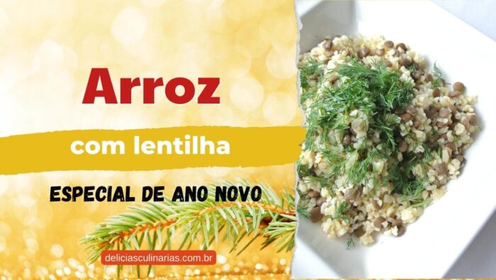 receita de arroz com lentilha para ano novo