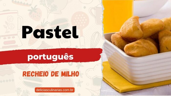 pastel português com recheio de milho