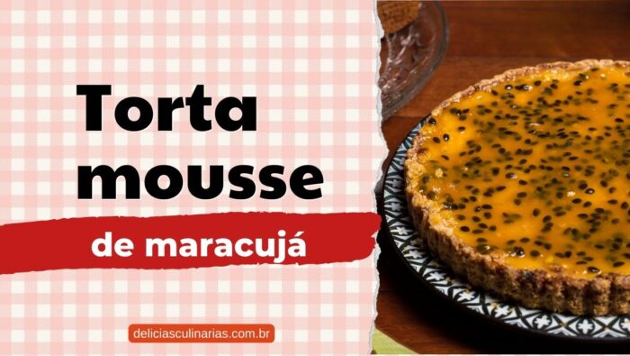 torta mousse de maracujá