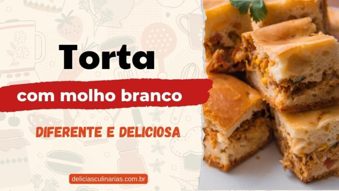 torta com molho branco