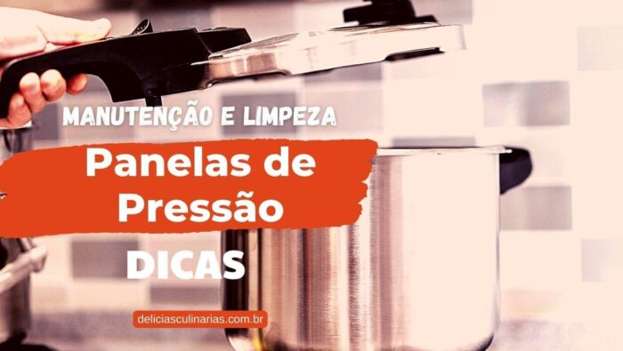 Como fazer a manutenção da panela de pressão?