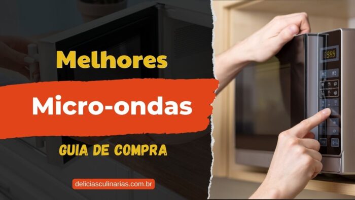 Melhores Fornos Micro ondas